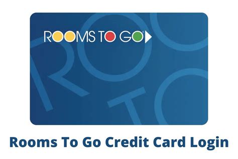 Manage Rooms To Go Credit Card